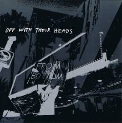 Off With Their Heads : From the Bottom